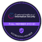 Full Member of the Chartered Institute of Information Security, MCIIS